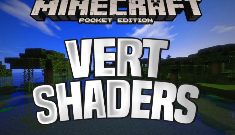 Lightweight Shader Vert v1.3/1.4 Beta for Minecraft PE